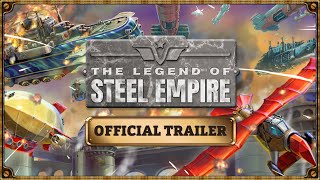 The Legend of Steel Empire - Official Trailer