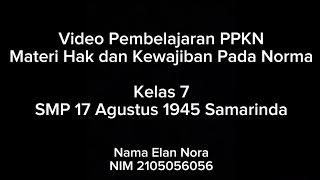 Video Pembelajaran (Asistensi Mengajar) PPKN Kelas 7 SMP Materi Hak dan Kewajiban Pada Norma