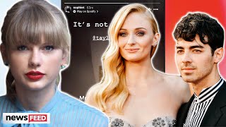 Sophie Turner REACTS To Taylor Swift's Digs At Joe Jonas In 'Mr. Perfectly Fine'