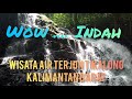 Wisata Air Terjun Tikalong Kabupaten Landak - Kalimantan Barat