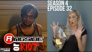 Ringside Or Riot - Season 4 Episode 32 (S04 E32)