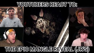 YOUTUBERS REACT TO THE EPIC MANGLE REVEAL!! (JR'S)