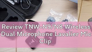 Review TNW-N9/N8 Wireless Dual Microphone Lavalier Mic Clip Professional for HP DSLR Zoom Youtube V