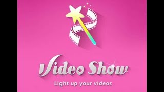 How to use VideoShow