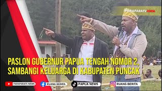 Paslon Gubernur Papua Tengah Nomor 2, sambangi keluarga di Kabupaten Puncak