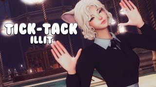 [FFXIV x MMD] | Tick-Tack - ILLIT