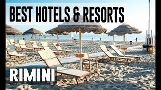 Best Hotels and Resorts in Rimini, Italy