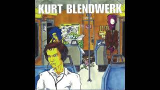 Kurt / Blendwerk - Split 7\