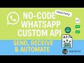 No-Code WhatsApp Custom API (Not Official Meta): Send, Receive & Automate Easily