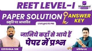 📢 REET Level-1 Paper Solution \u0026 Answer Key | Live @ 6:15 PM | जानिए कहां से आये हैं प्रश्न