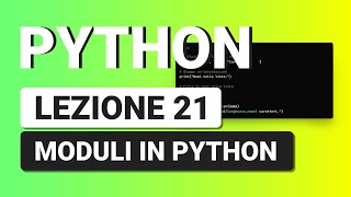 PYTHON Tutorial Italian 21 - Python Modules