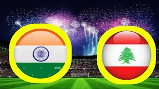 Indian Vs Lebanon Football Live Match En Vivo