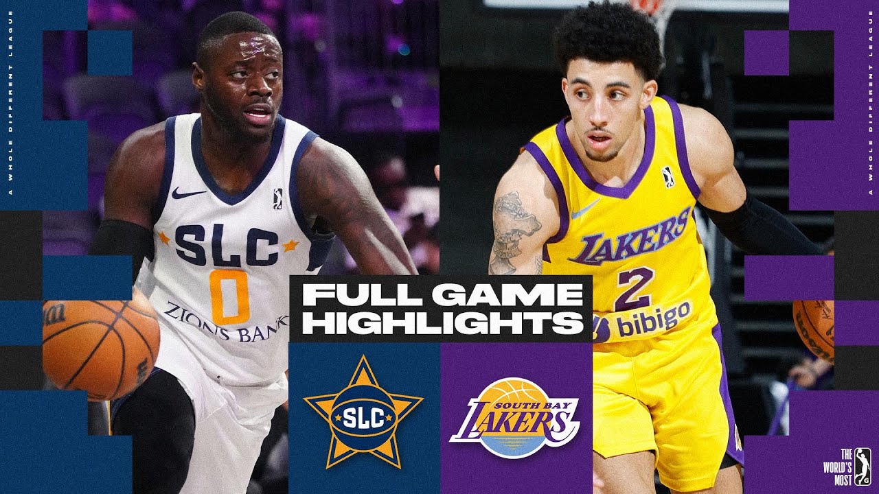 South Bay Lakers Vs Salt Lake City Stars Game Highlights Youtube