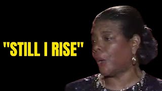 STILL I RISE! - Maya Angelou -  Incredible inspiring (old inspiring speech!)