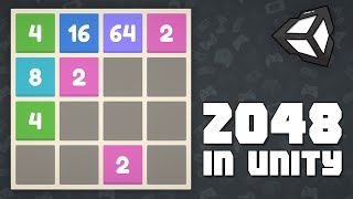 Create 2048 in Unity - Learn how to make a grid game