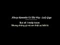 [Vietsub+Lyric] Always Remember Us This Way - Lady Gaga