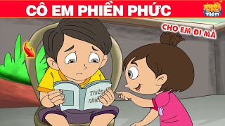 Truyện Cổ Tích Việt Nam ► CÔ EM PHIỀN PHỨC - QUÀ TẶNG CUỘC SỐNG - Phim Hoạt Hình Mới - Phim Hay