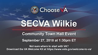 Secretary of Veterans Affairs Robert Wilkie State of VA Community Town Hall