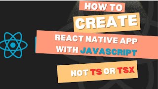 How to create an expo app react native app with javascript | Create an expo app without Typescript