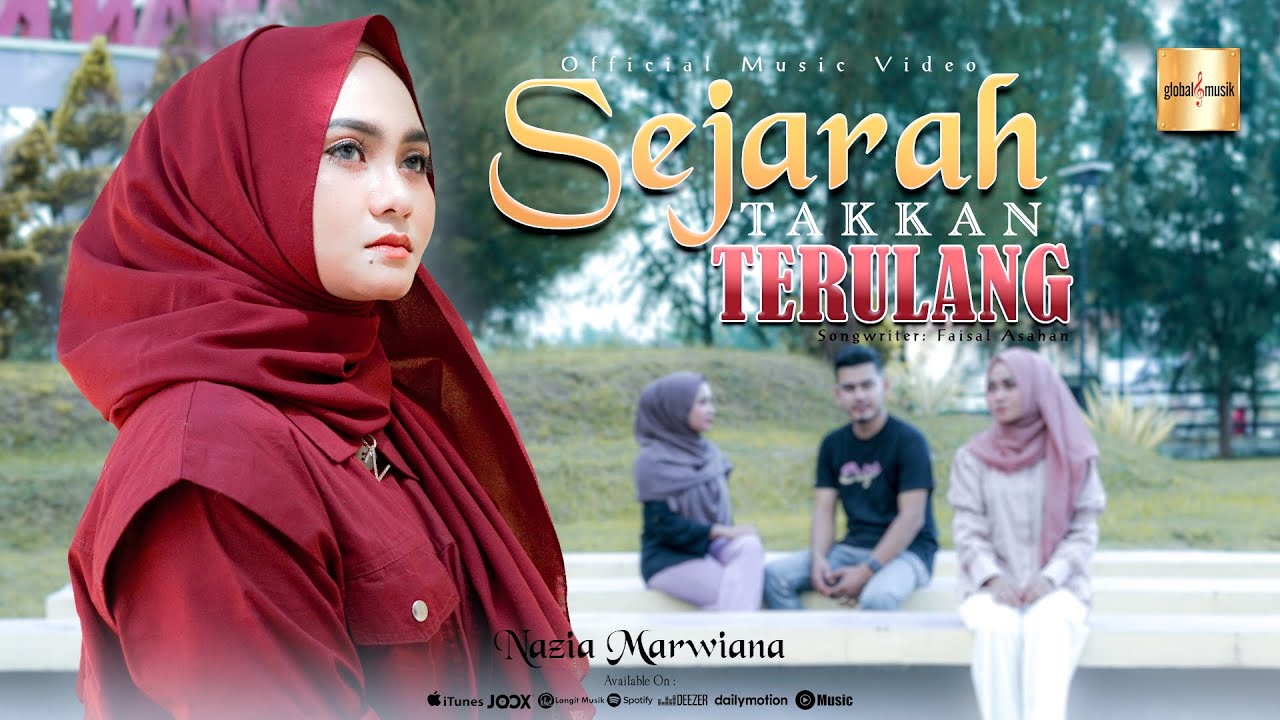 Sejarah Takkan Terulang - Nazia Marwiana Sejarah Takkan Terulang - Nazia Marwiana