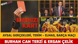 Ünal Aysal Gerçekleri, Terim - Elmas, Galatasaray - Barcelona maçı | Kırmızı Kart