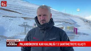 Kardelen TV | PALANDÖKEN’DE KAR KALINLIĞI 13 SANTİMETREYE ULAŞTI