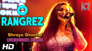O Rangrez- Bhaag Milkha Bhaag | Farhan,Sonam | Shreya G, Javed B| Coverd By Shreya Ghoshal | Kolkata