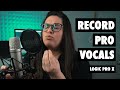 Record PRO VOCALS *at home - [Logic Pro X]