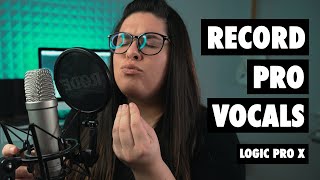 Record PRO VOCALS *at home - [Logic Pro X]
