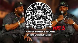 Tampa Funny Bone Crowd Work Pack: Part 3