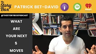 What Are Your Next 5 Moves with Patrick Bet David Valuetainment