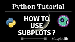 How to properly use subplots in python with matplotlib?