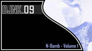 DJ NuKe 2009 - N-Bomb