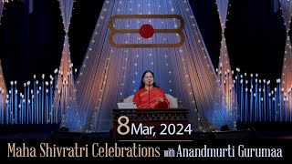 Maha Shivratri Celebrations with Anandmurti Gurumaa | 8 March 2024 at 10:30 am