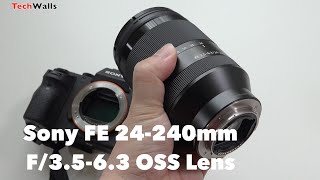 Sony SEL24240 FE 24-240mm f/3.5-6.3 OSS Zoom Lens Unboxing