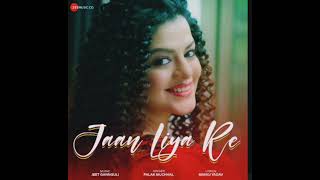 Jaan Liya Re song | Palak Muchhal | jaan liya re tujhe jaan liya re song | @anjalivoice