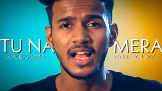 Tu Na Mera | Arjun Kanungo | Music Video - Shaurya Kamal