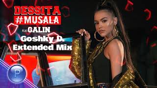 Dessita \u0026 Galin - #Musala [Goshky D. Extended Mix]