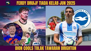 FERDY DRUIJF WARISAN BERMINAT KE JDT | KISAH DION COOLS TOLAK KELAB EPL BRIGHTON