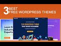 Best 3 Free WordPress Themes