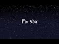 Fix You - Coldplay (Tyler Ward and Boyce Avenue Cover) with lyrics