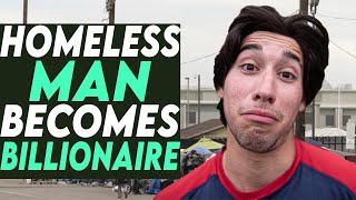Homeless Man Becomes Billionaire, You Won’t Believe It!