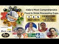 Codissia Coimbatore Expo 2024 | Latest Food & Drink Processing and Packaging Machines