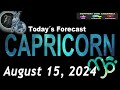 Daily Horoscope CAPRICORN August 15, 2024