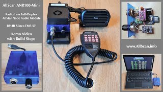 AllScan ANR100-Mini Radio-Less Full-Duplex AllStar Node Demo - RPi4B Alinco EMS-57 with Build Steps