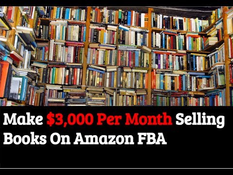 How To Make $3,000 Per Month Selling Used Books On Amazon FBA How To Make $3,000 Per Month Selling Used Books On Amazon FBA