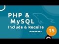 PHP Tutorial (& MySQL) #15 - Include & Require