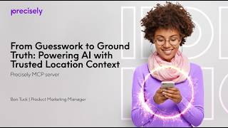 From Guesswork to Ground Truth: Powering AI with Trusted Location Context