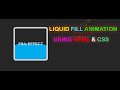 Liquid Fill Animation using HTML & CSS || Q Tech Info