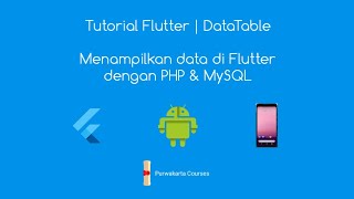 Tutorial Flutter | DataTable Flutter dengan PHP MySQL